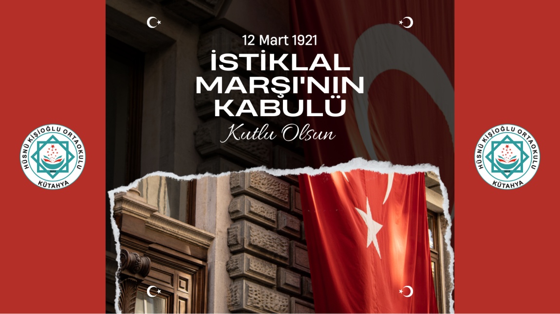 12 Mart İstiklal Marşı'nın kabulü ve Mehmet Akif Ersoy'u Anma Günü Kutlu Olsun.